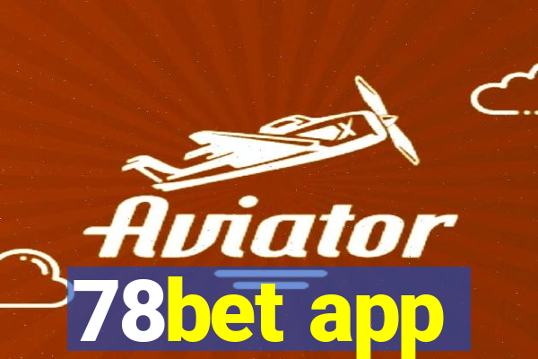 78bet app